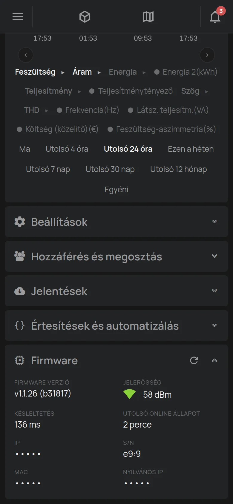 A Firmware rész az eszköz hálózatával és jelerősségével