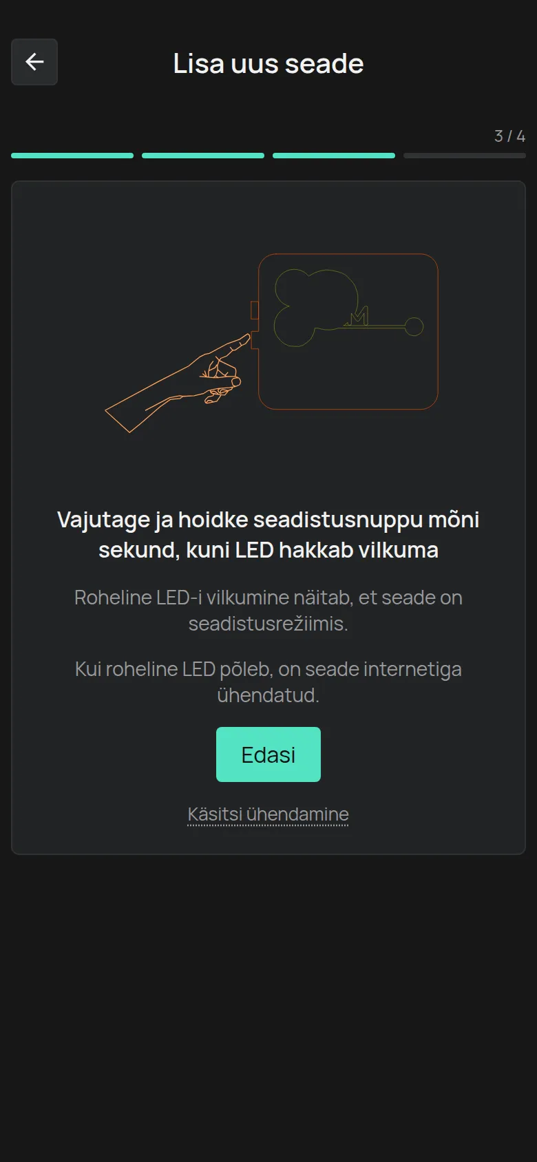 Seadistusnupu juhis nupuga Edasi ja lingiga Käsitsi ühendamine