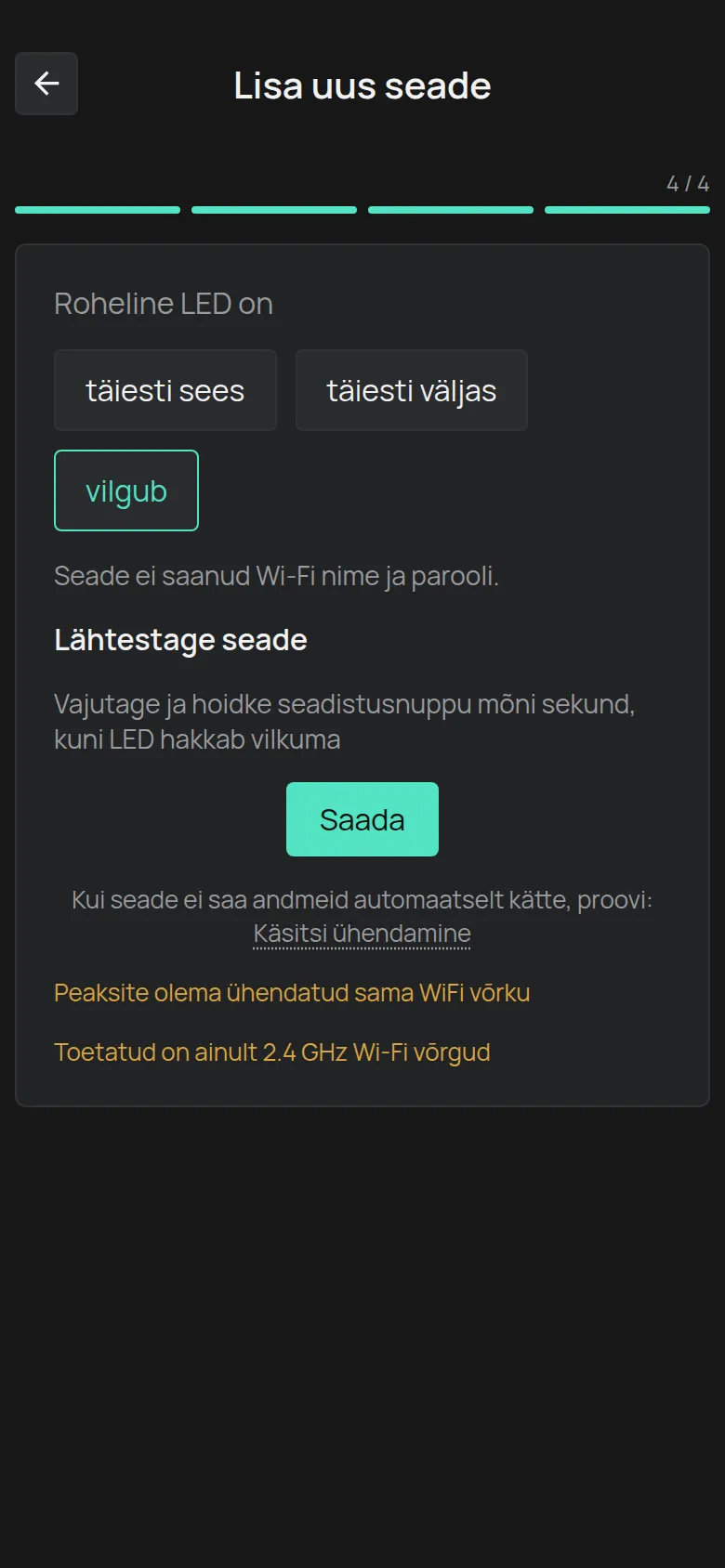 Teade vilkuva LED-i kohta, nupuga Saada ja lingiga Käsitsi ühendamine