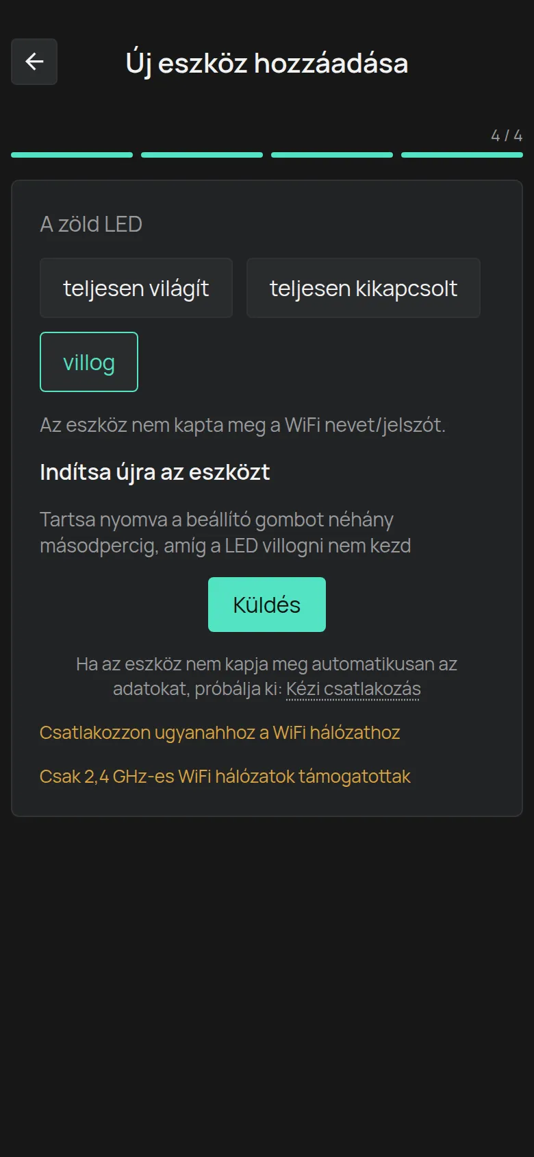 Az üzenet villogó LED esetén a Küldés gombbal és a Kézi csatlakozás hivatkozással