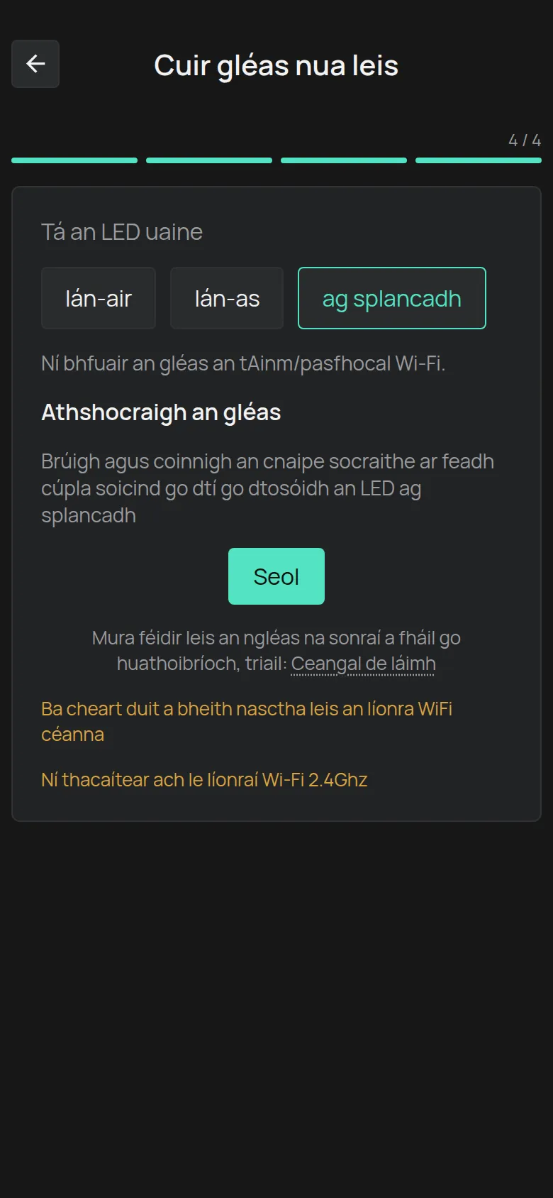 An teachtaireacht do LED atá ag splancadh, leis an gcnaipe Seol agus an nasc Ceangal de láimh
