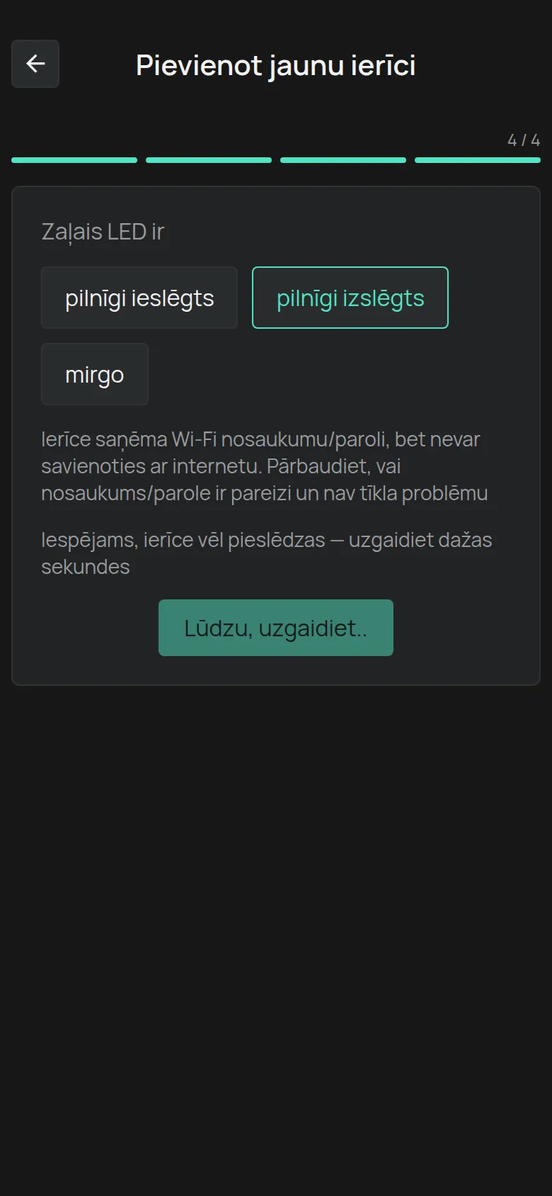 Ziņojums par LED, kas pilnīgi nedeg: ierīce saņēma datus, bet nesavienojas