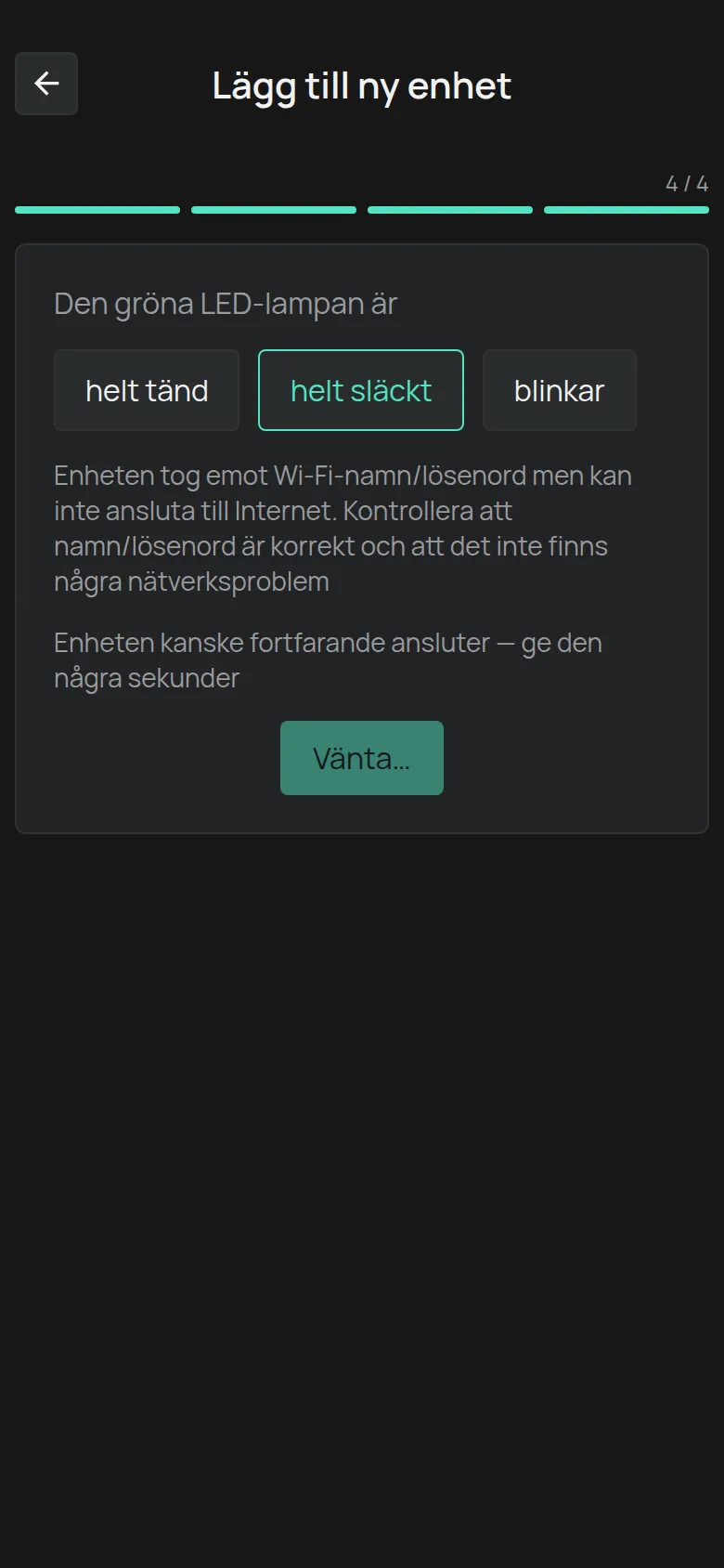 Meddelandet för en LED-lampa som är helt släckt: enheten tog emot uppgifterna men ansluter inte