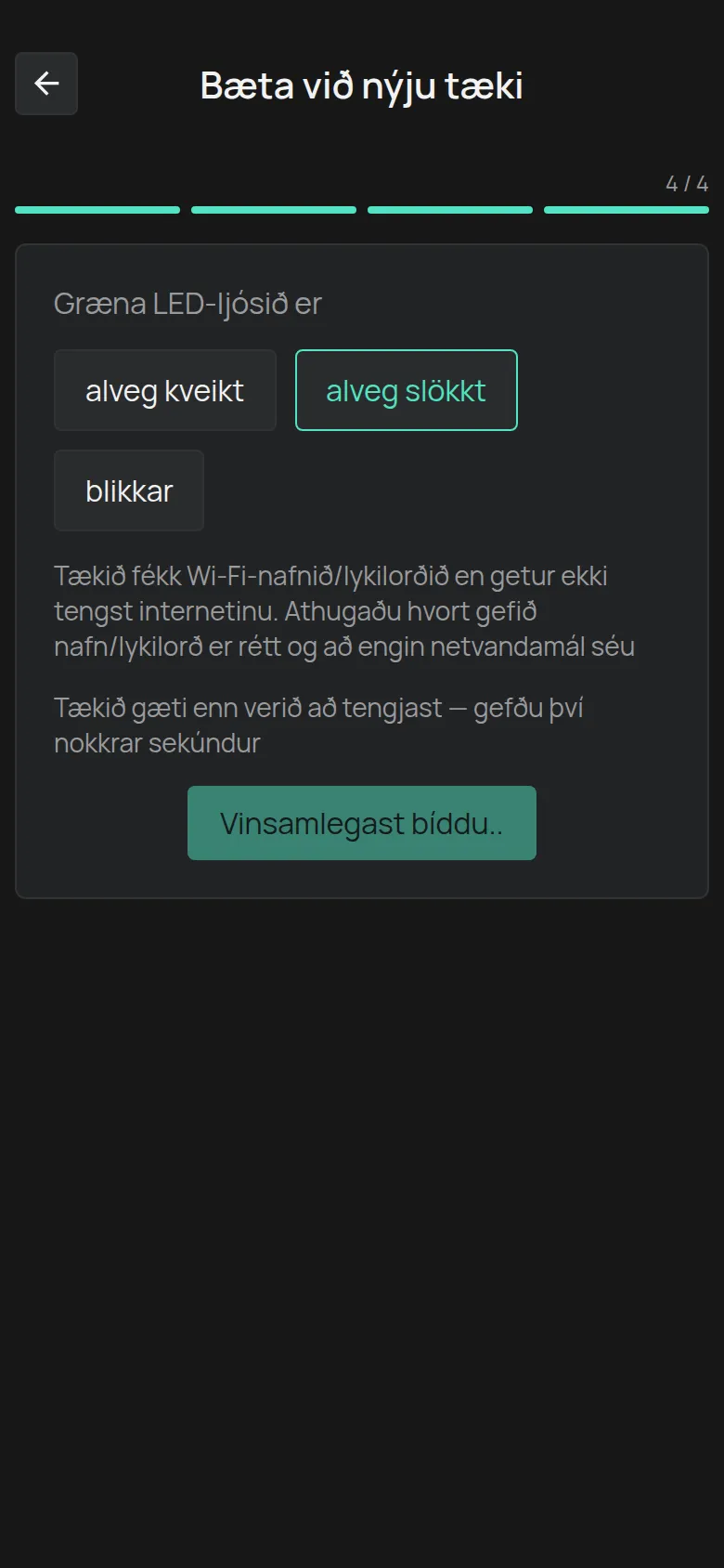 Skilaboðin fyrir LED-ljós sem er alveg slökkt: tækið fékk upplýsingarnar en tengist ekki