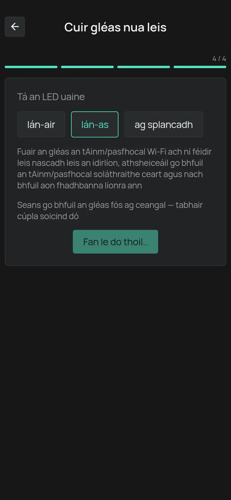 An teachtaireacht do LED atá lán-as: fuair an gléas na sonraí ach ní cheanglaíonn sé