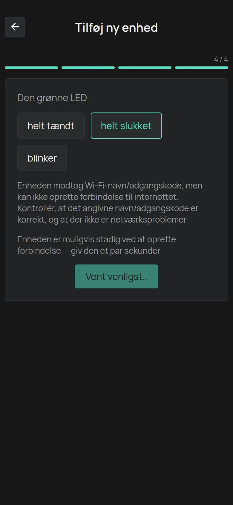 Meddelelsen for en LED, der er helt slukket: enheden modtog oplysningerne, men forbinder ikke
