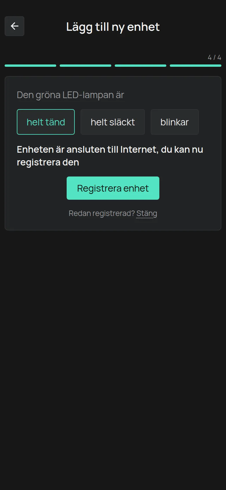 Meddelandet att enheten är ansluten, med knappen Registrera enhet