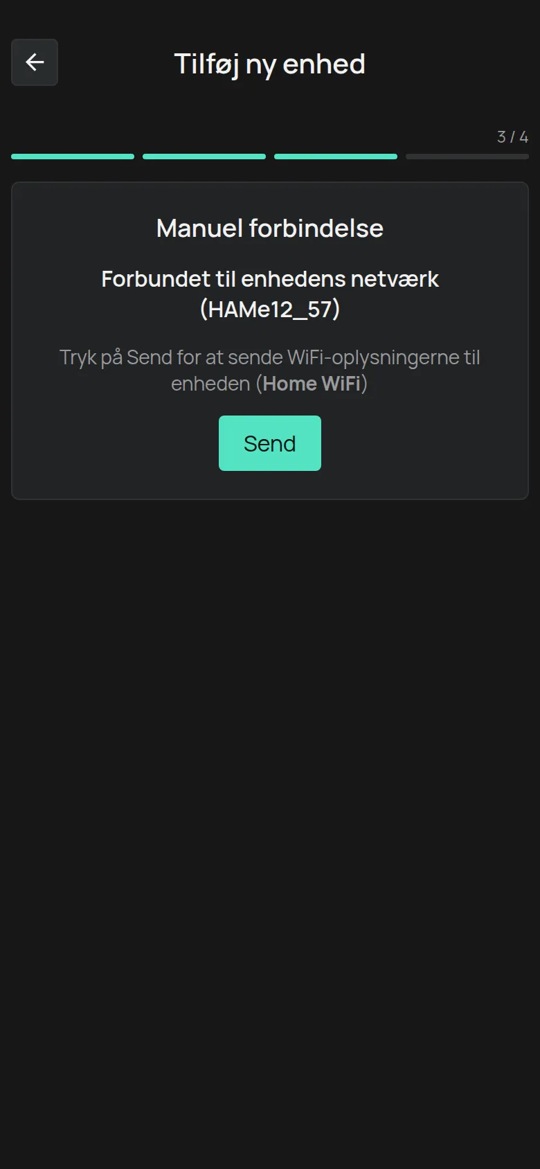 Skærmen Forbundet til enhedens netværk med knappen Send