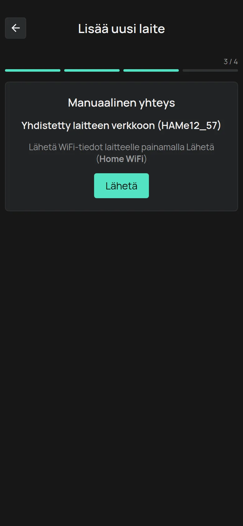 Yhdistetty laitteen verkkoon -näyttö ja Lähetä-painike