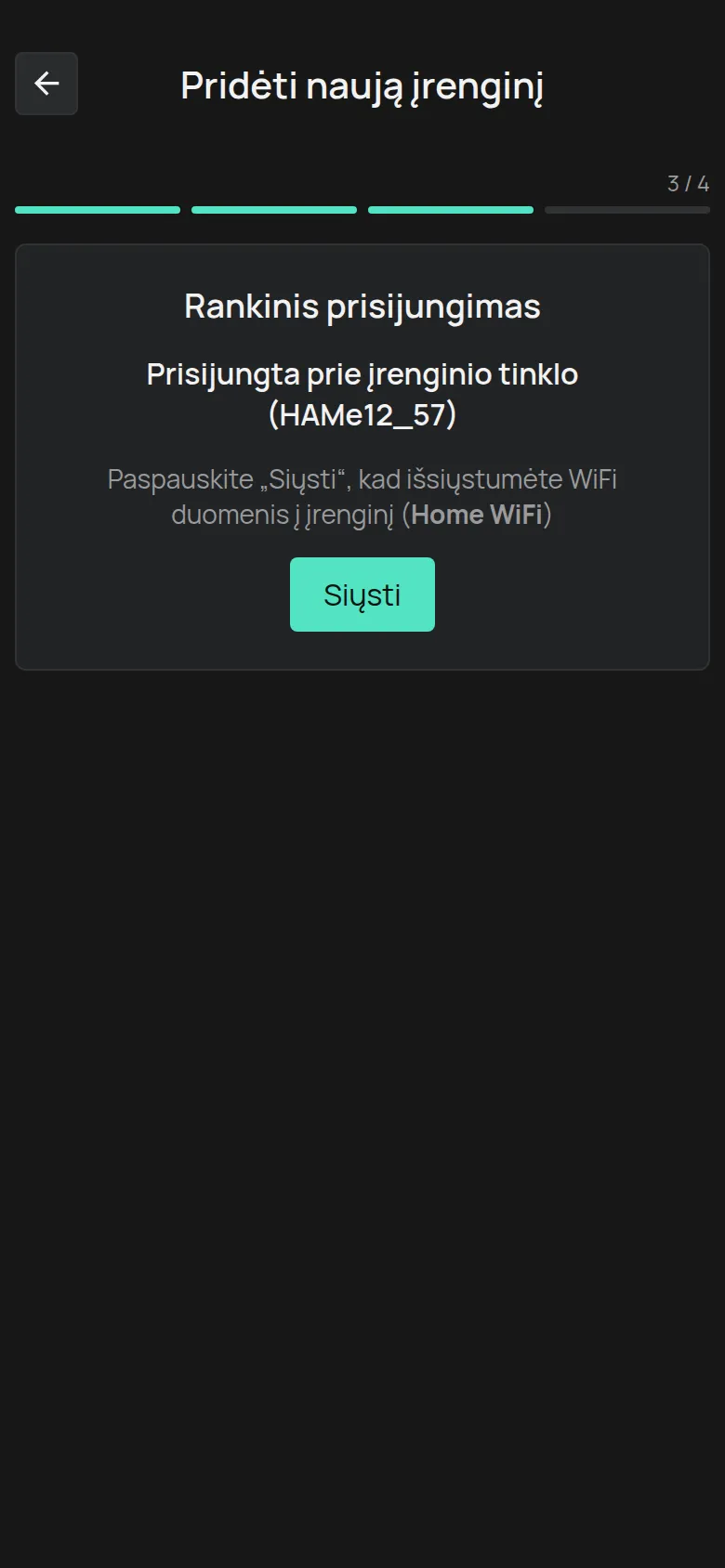 Ekranas Prisijungta prie įrenginio tinklo su mygtuku Siųsti