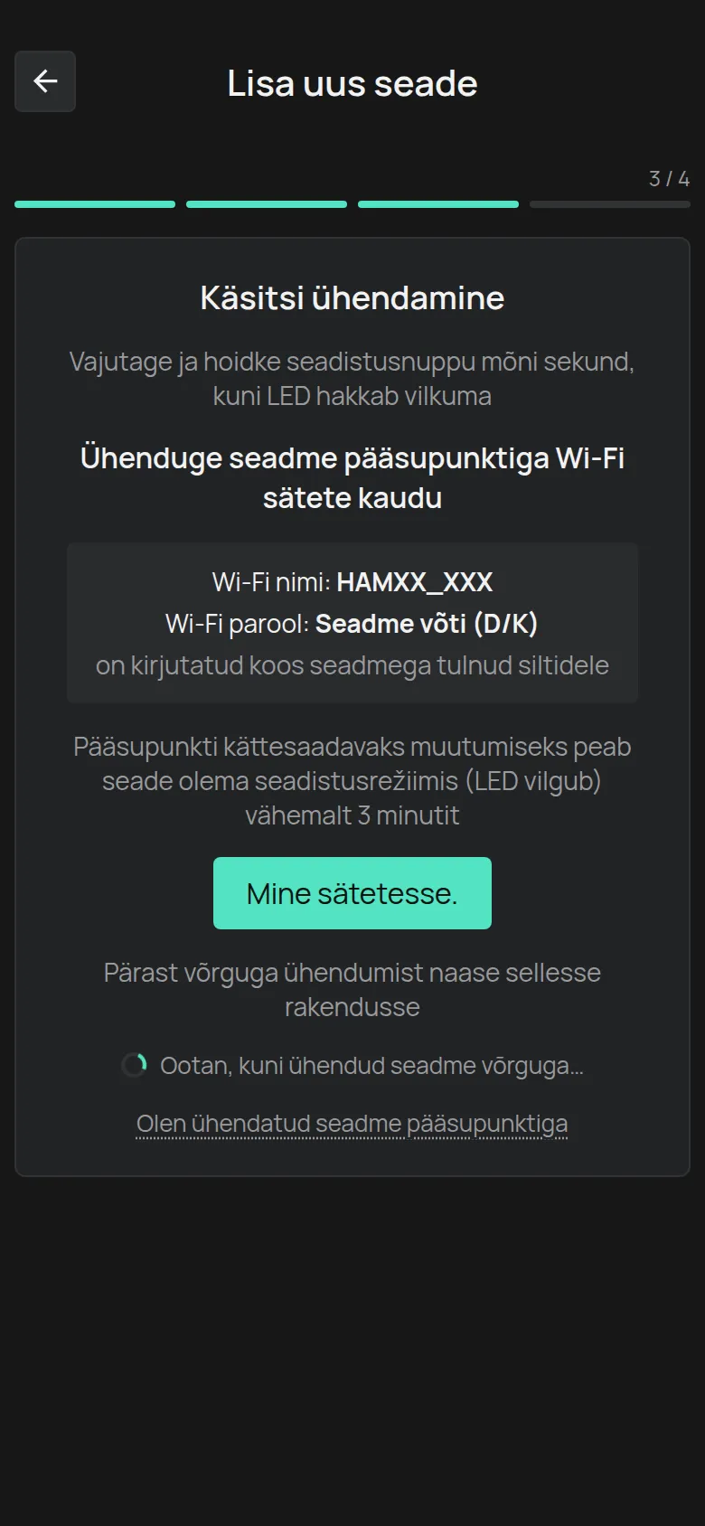 Ekraan Käsitsi ühendamine võrgu nimega HAMXX_XXX, Device Key parooliga ja nupuga Mine sätetesse