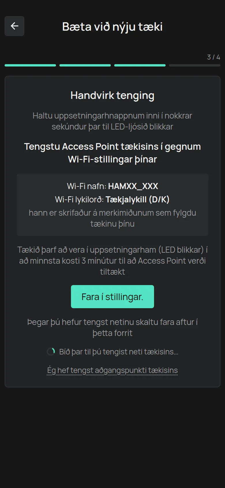Skjárinn Handvirk tenging með nafni netsins HAMXX_XXX, lykilorðinu Tækjalykill og hnappinum Fara í stillingar