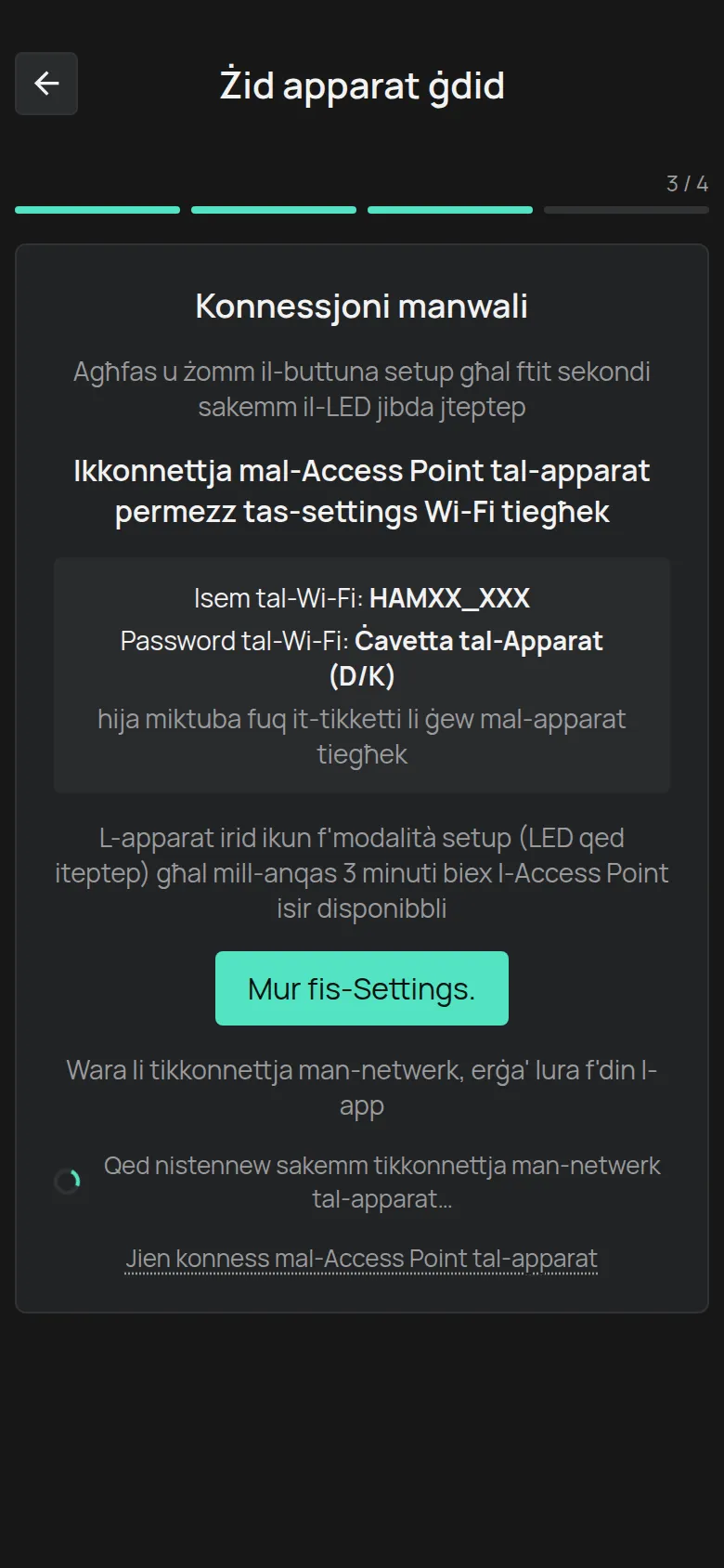 L-iskrin Konnessjoni manwali bl-isem tan-network HAMXX_XXX, il-password Device key u l-buttuna Mur fis-Settings