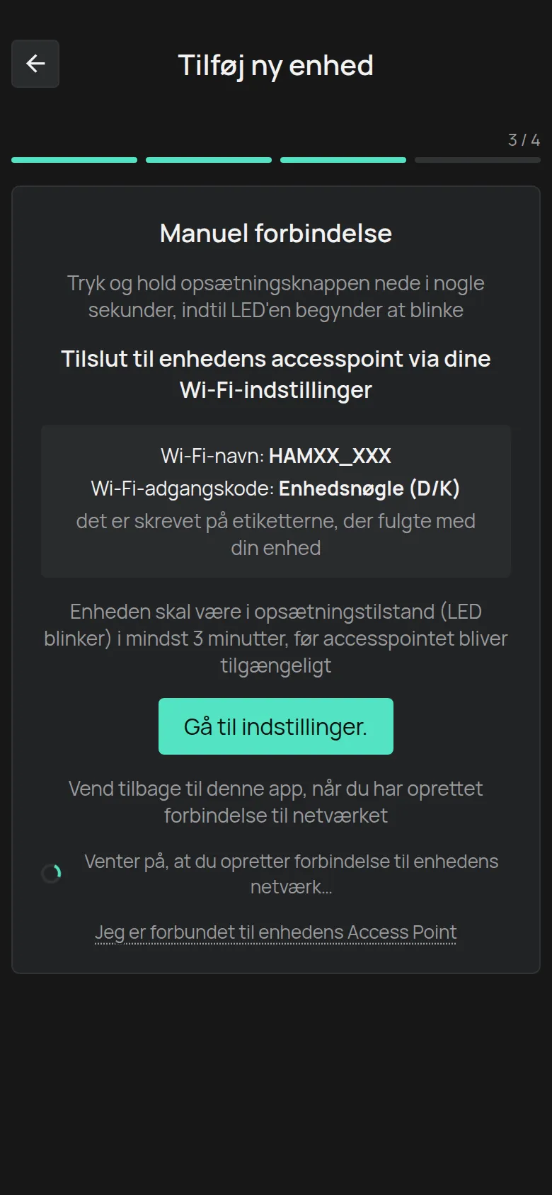 Skærmen Manuel forbindelse med netværksnavnet HAMXX_XXX, adgangskoden Enhedsnøgle og knappen Gå til indstillinger