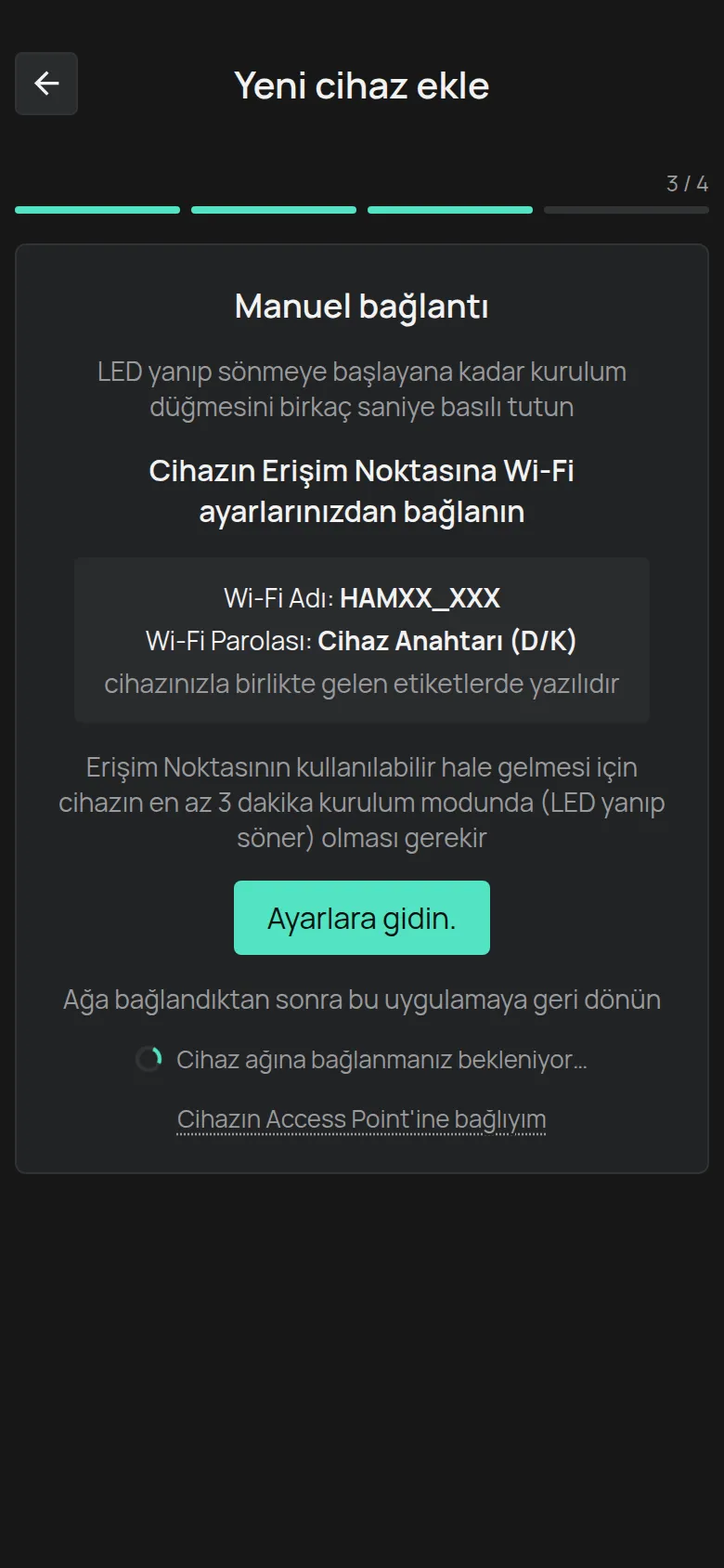 HAMXX_XXX ağ adı, Cihaz anahtarı parolası ve Ayarlara gidin düğmesiyle Manuel bağlantı ekranı