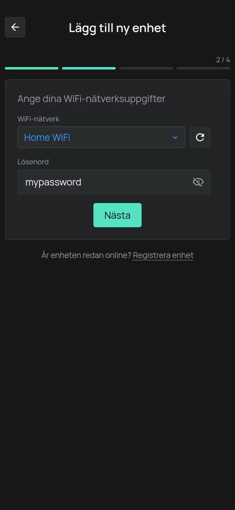Skärmen Ange dina WiFi-nätverksuppgifter